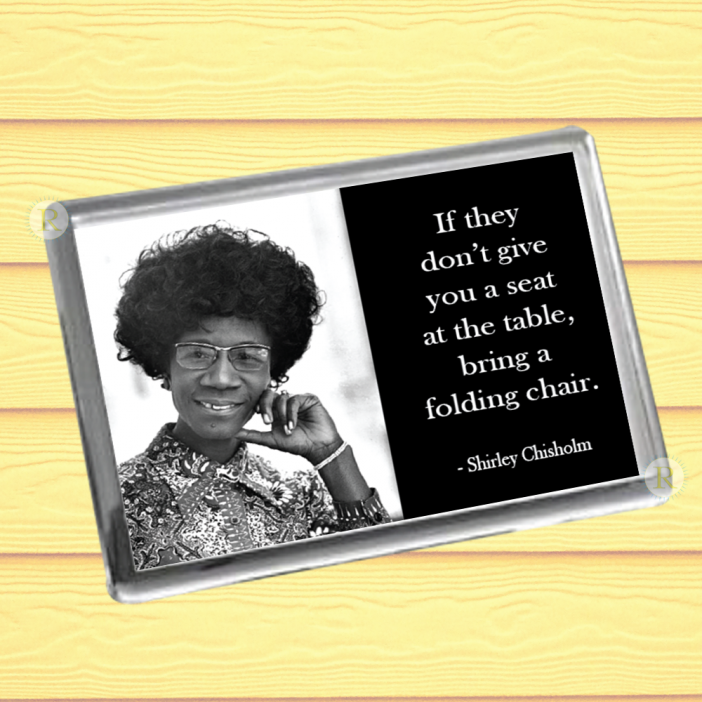 Shirley Chisholm Fridge Magnet B